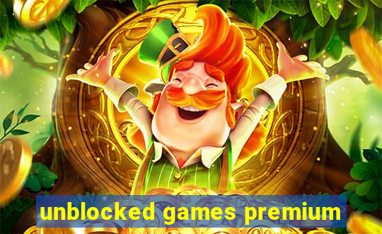 unblocked games premium